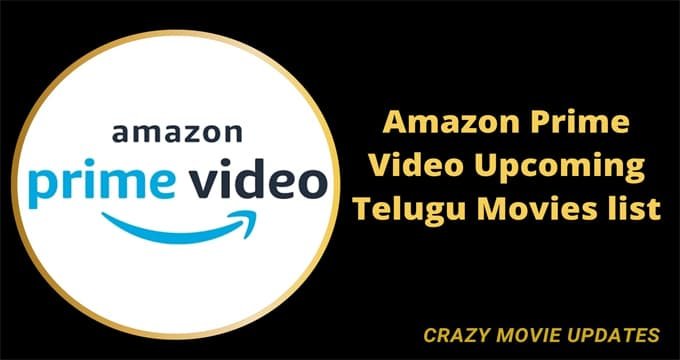 Amazon Prime Upcoming Telugu Movies OTT Release Dates - 2022