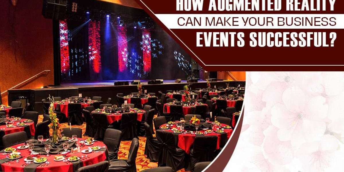 How Augmented Reality Can Make Your Business Events Successful?
