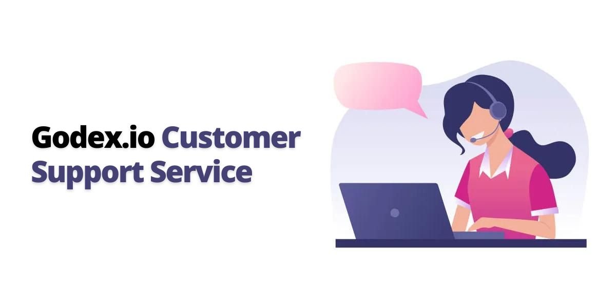 Godex.io Customer Support Service